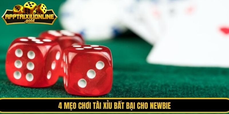 4 mẹo chơi tài xỉu bất bại cho newbie