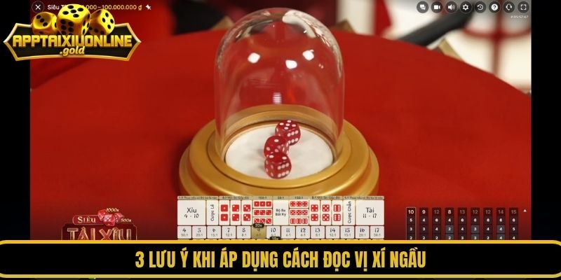 3 lưu ý khi áp dụng cách đọc vị xí ngầu