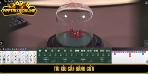 Tài Xỉu Cân Bằng Cửa Là Gì? Có Nên Tham Gia Hay Không?
