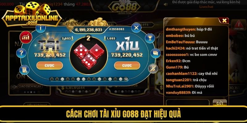 Cách chơi tài xỉu GO88 đạt hiệu quả